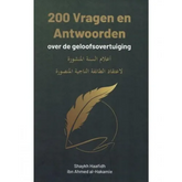 200 Vragen en antwoorden over de geloofsovertuiging - Islamboekhandel.nl