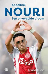 Abdelhak Nouri, een onvervulde droom - Islamboekhandel.nl
