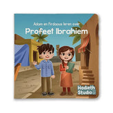 Adam en Firdaous leren over Profeet Ibrahiem - Islamboekhandel.nl