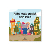 Kinderboek cover van Akhi Muis zoekt een huis met grote pech in het verhaal