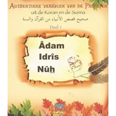 Authentieke verhalen van de profeten: Adam, Idris en Nuh (deel1) - Islamboekhandel.nl