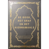 Boekomslag met gouden letters voor De Dood Het Graf en het Hiernamaals over Imaam Abu Bakr