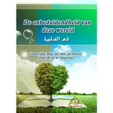 De onbeduidendheid van deze wereld - Islamboekhandel.nl