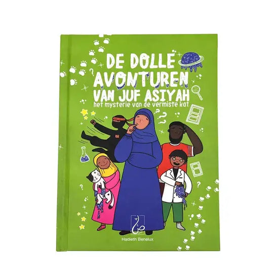 De dolle avonturen van juf Asiyah - Islamboekhandel.nl