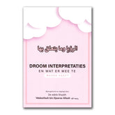 Droom Interpretaties en wat er mee te maken heeft - Islamboekhandel.nl