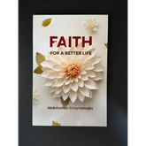 Faith For A Better Life - Islamboekhandel.nl