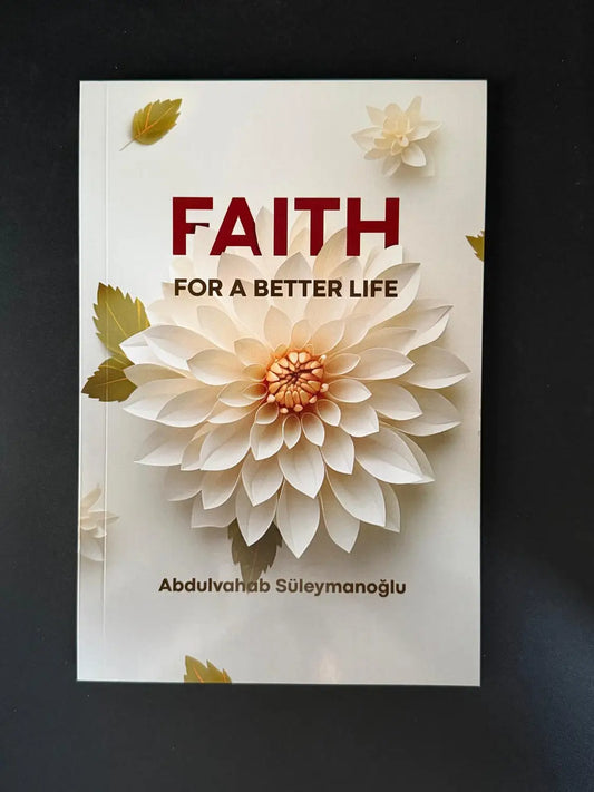 Faith For A Better Life - Islamboekhandel.nl