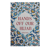 Hands Off Our Hijab - Islamboekhandel.nl