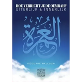 Hoe verricht je de Oemrah? - Islamboekhandel.nl