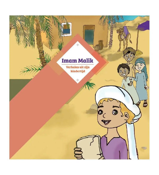 Imam malik -verhalen uit zijn kindertijd - Islamboekhandel.nl