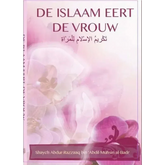 De islaam eert de vrouw - Islamboekhandel.nl