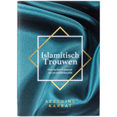 Islamitisch Trouwen – Azzedine Karrat - Islamboekhandel.nl