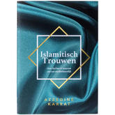 Islamitisch Trouwen – Azzedine Karrat - Islamboekhandel.nl