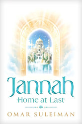 Jannah Home at Last | Omar Suleiman - Islamboekhandel.nl