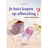 Je huis kopen op afbetaling? - Islamboekhandel.nl