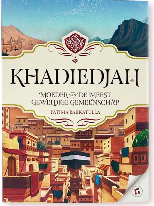 Khadiedjah -moeder van de meest geweldige gemeenschap - Islamboekhandel.nl
