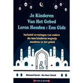 Je kinderen van het gebed leren houden - Islamboekhandel.nl
