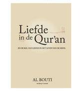 Liefde in de Quran en de rol van liefde in het leven van de mens - Islamboekhandel.nl