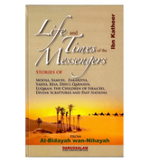 Life and the Times of the Messengers : From Al - Bidayah wan - Nihayah - Islamboekhandel.nl