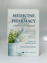 Medicine and Pharmacy in the Qur’an and Prophetic Traditions - Islamboekhandel.nl