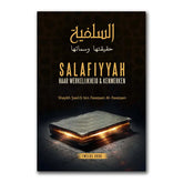 Salafiyyah haar werkelijkheid & kenmerken - Islamboekhandel.nl