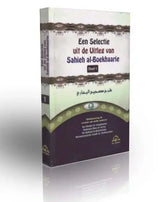 Een selectie uit de uitleg van sahieh al-boekharie - Islamboekhandel.nl