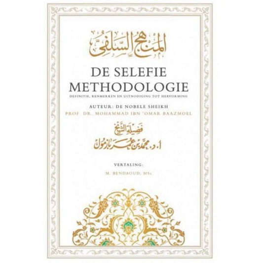 Selefie methodologie - Islamboekhandel.nl