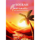 Soerah Mariam met beknopte Uitleg - Islamboekhandel.nl