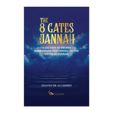 Boekcover van The 8 Gates of Jannah door Shaykh Dr. Ali Ahmed over de roep naar eeuwige gelukzaligheid