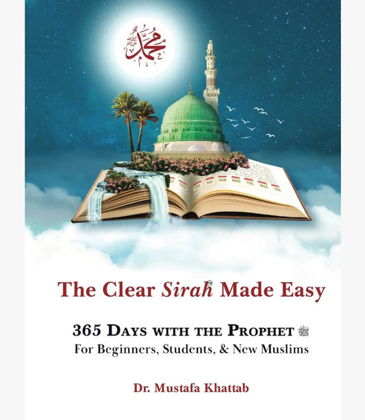 The Clear Sirah Made Easy - 365 Days With The Prophet ﷺ - Islamboekhandel.nl