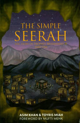 The Simple Seerah: The Story of Prophet Muhammad-Part 1 - Islamboekhandel.nl