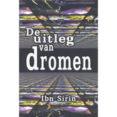 De uitleg van dromen - Islamboekhandel.nl