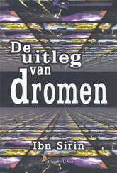 De uitleg van dromen - Islamboekhandel.nl