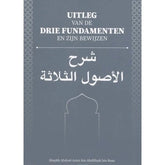 Uitleg van de drie fundamenten en zijn bewijzen - Islamboekhandel.nl
