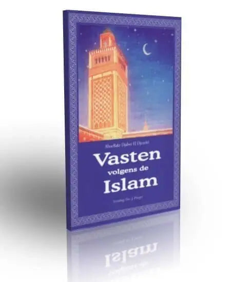 Vasten volgens de Islam - Islamboekhandel.nl