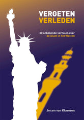 Vergeten Verleden – 30 onbekende verhalen over de islam in het Westen - Islamboekhandel.nl