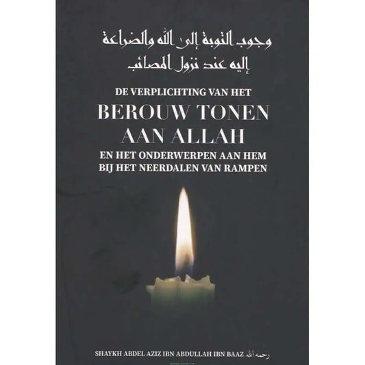 De verplichting van het berouw tonen aan Allah - Islamboekhandel.nl