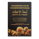 Voldoening van de geloofsovertuiging (hardcover) - Islamboekhandel.nl