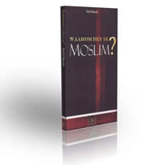 Waarom ben ik moslim? - Islamboekhandel.nl