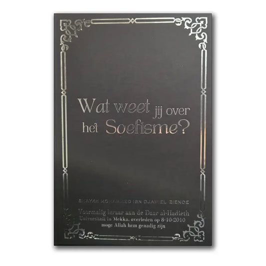 Wat weet jij over het Soefisme? - Islamboekhandel.nl