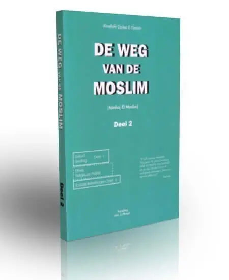 De weg van de moslim deel 2 - Islamboekhandel.nl