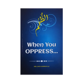 When You Oppress - Islamboekhandel.nl
