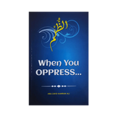 When You Oppress - Islamboekhandel.nl
