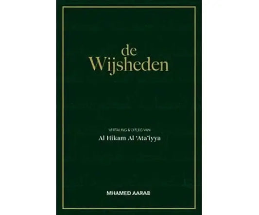 De Wijsheden – Al Hikam Al ‘Ata’iyya - Islamboekhandel.nl