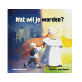 Wat Wil Je Worden? - Islamboekhandel.nl