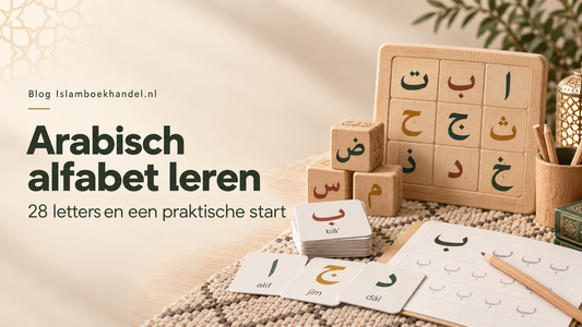 Arabisch alfabet leren met letters en oefenmateriaal