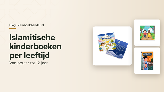 Productfoto's van Mijn eerste islamitische voelboekje, Kadir en Molletje Goebz en Medina & Abdullah Meesterspeurders, met de titel Islamitische kinderboeken per leeftijd