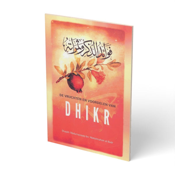 De Vruchten en Voordelen van Dhikr - boek