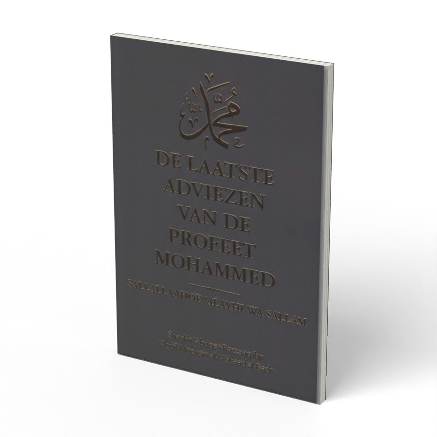 De Laatste Adviezen van de Profeet Mohammed ﷺ - boek