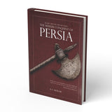 The Muslim Conquest of Persia - Islamic Militiary History Se - boek